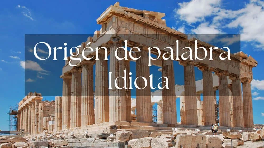 Significado de la Palabra “Idiota” - Descifrando el Origen